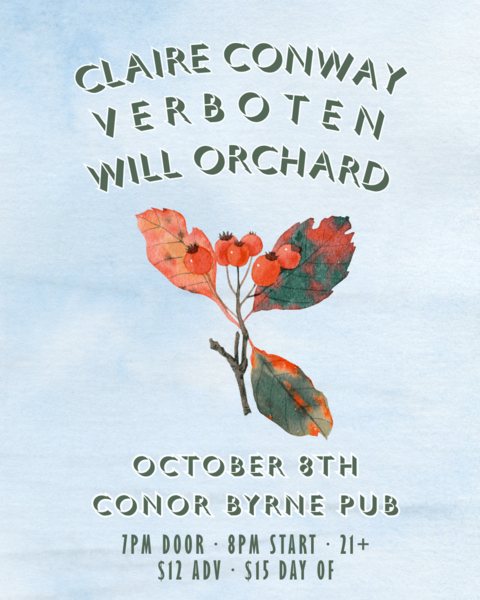Poster: Claire Conway + Verboten + Will Orchard