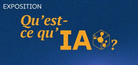 Affiche : Exposition Qu'est-ce qu'IA?, Musée des Transmissions, 21 mai