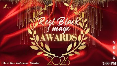 Poster: Reel Black Image Awards 2026, Ron Robinson Theater (Central Arkansas Library System), Nov 5