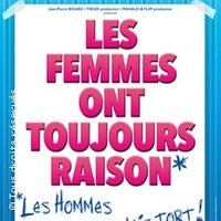 Affiche : Les Femmes Ont Toujours Raison, les Hommes n'Ont Jamais Tort ! ( Tournée ), Kursaal, 7 nov.