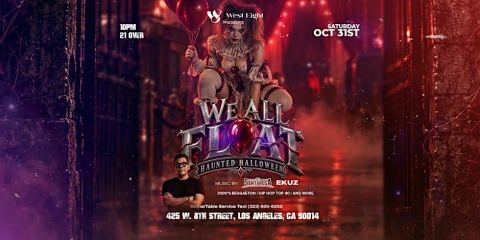 Poster: We All Float! Haunted Halloween @ West Eight (Free Before 10:30pm), West Eight Los Angeles, Oct 31