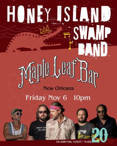Poster: Honey Island Swamp Band, Maple Leaf Bar, Nov 6