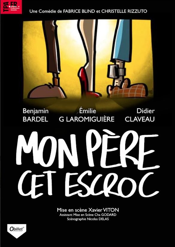 Affiche : Mon père cet escroc