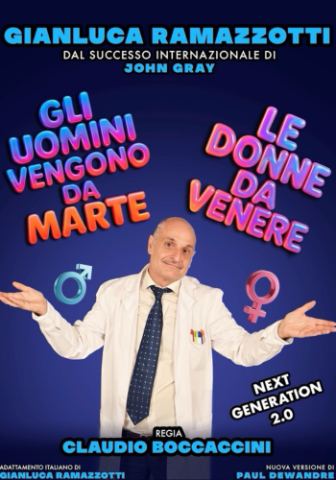 Poster: GLI UOMINI VENGONO DA MARTE LE DONNE DA VENERE, Teatro Ghione, Oct 30