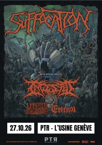 Poster: Suffocation + Ingested + Undeath + Eternal, L'Usine, Oct 27