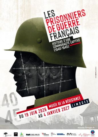Poster: Les prisonniers de guerre français, Musée de la Résistance de Limoges, Jun 19