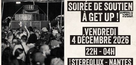 Affiche : Soirée de soutien à Get Up!, Stereolux, 4 déc.