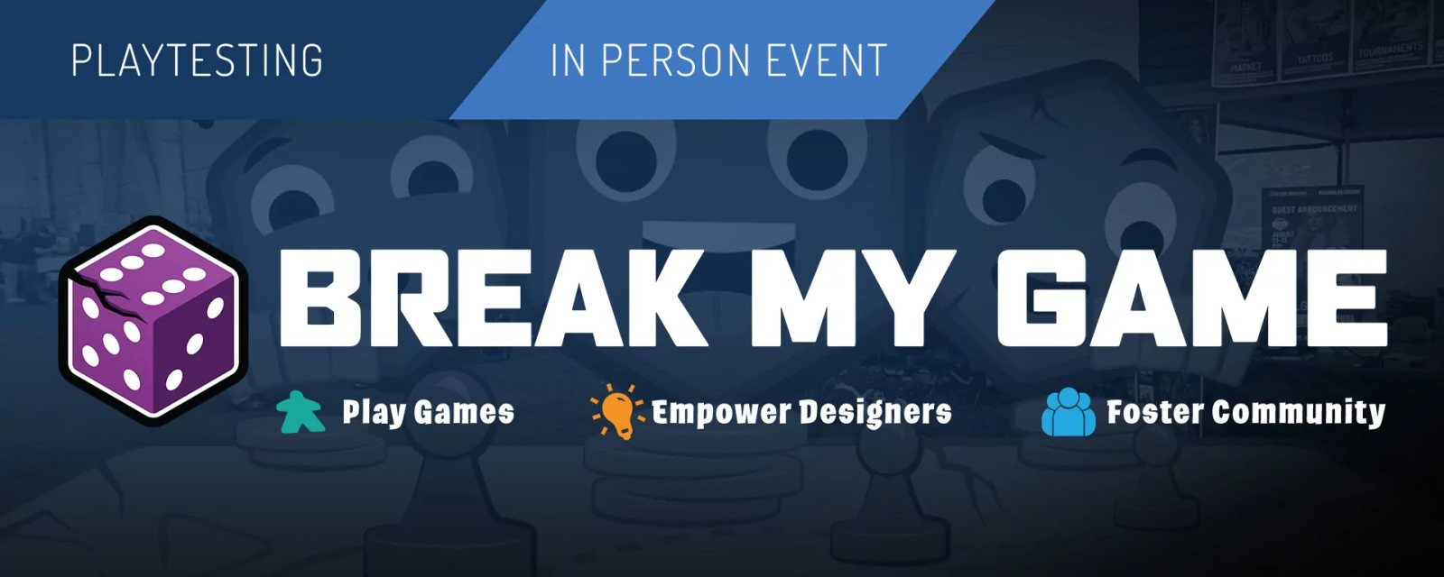 Poster: Break My Game – Playtesting Event