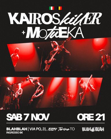 Poster: KAIROSKILLER (alternative rock) + MOTUEKA (Post 90’s, Noise) Rock, Blah Blah, Nov 7