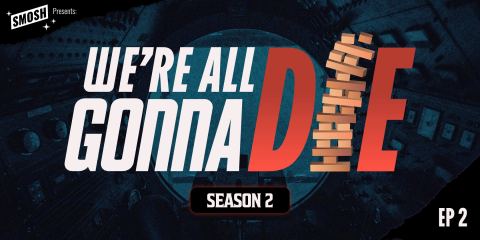 Poster: We're All Gonna Die Season 2 Episode 2: Perfusion, Dynasty Typewriter, Nov 6