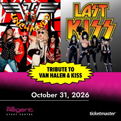 Poster: Unchained & Last Kiss - Tribute to Van Halen & Kiss, Club Regent Casino, Oct 31