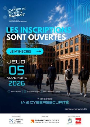 Affiche : Campus Cyber Summit 2026 : l’IA et la cybersécurité au cœur des enjeux des entreprises | 5 novembre, EuraTechnologies, 5 nov.