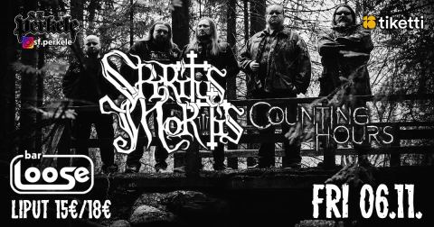 Juliste: SF Perkele Presents: SPIRITUS MORTIS + COUNTING HOURS, Bar Loose, 6.11.