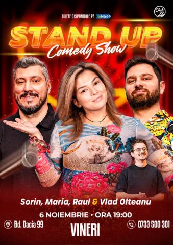 Afiș: Stand-up Comedy cu Sorin Pârcălab, Maria Popovici, Raul Gheba - Vlad Olteanu la Club 99 - Show 1, Club 99, 6 nov.