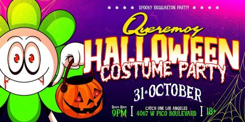 Poster: QUEREMOS REGGAETON HALLOWEEN PARTY @ CATCH ONE LOS ANGELES 18+, Catch One, Oct 31