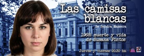 Poster: Las camisas blancas, Teatro El Galpón, Oct 29
