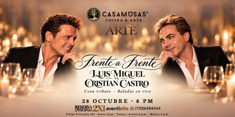 Cartel: LUIS MIGUEL & CRISTIAN CASTRO - FRENTE A FRENTE | Cena Tributo, Casa Musas, 28 oct