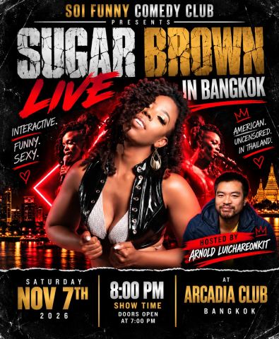 Poster: Sugar Brown Comedy Experience: Live in Bangkok, Arcadia Barcade @ Bangkok 2049, Nov 7