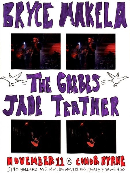 Poster: Bryce Makela + The Grebes + Jade Teather