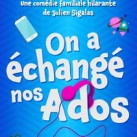 Affiche : On A Echangé Nos Ados