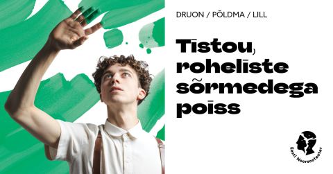 Plakat: Tistou, roheliste sõrmedega poiss, Eesti Noorsooteater, 7. nov
