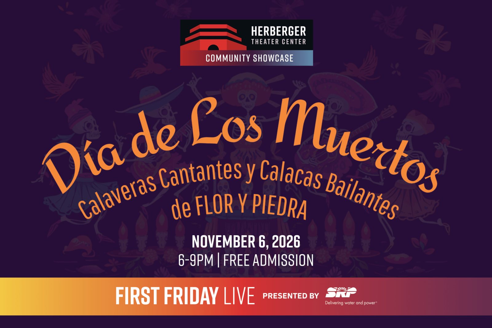 Poster: First Friday Live: Dia De Los Muertos