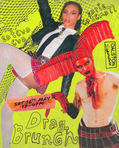 Poster: Drag Brunch with Paris Eatemall & Sateva!, Dalston Superstore, Nov 7