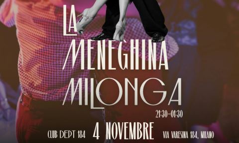 Locandina: LA MENEGHINA: IL TANGO A MILANO, Club Dept 184, 4 nov