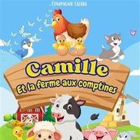 Affiche : Camille et la Ferme des Comptines, La Comédie de Metz, 29 oct.