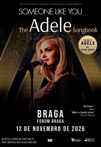 Poster: Someone Like You - Adele Tributo Adele, Altice Forum Braga, Nov 12