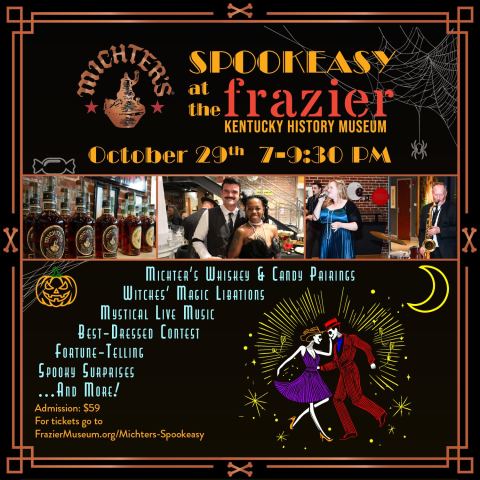 Poster: Michter's Spookeasy, Frazier History Museum, Oct 29