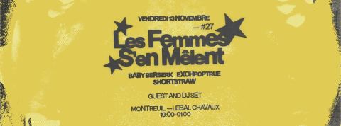 Affiche : BABY BERSERK + EXCHPOPTRUE + SHORTSTRAW, Bal Chavaux, 13 nov.