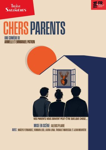 Affiche : Théâtre "Chers parents", Théâtre des Salinières, 31 oct.