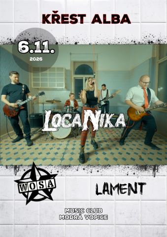 Plakát: LocaNika křest prvního alba, Modrá Vopice, 6. 11.