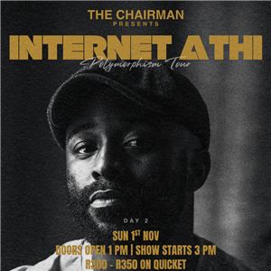 Poster: INTERNET ATHI LIVE: DAY 2, The Chairman, Nov 1