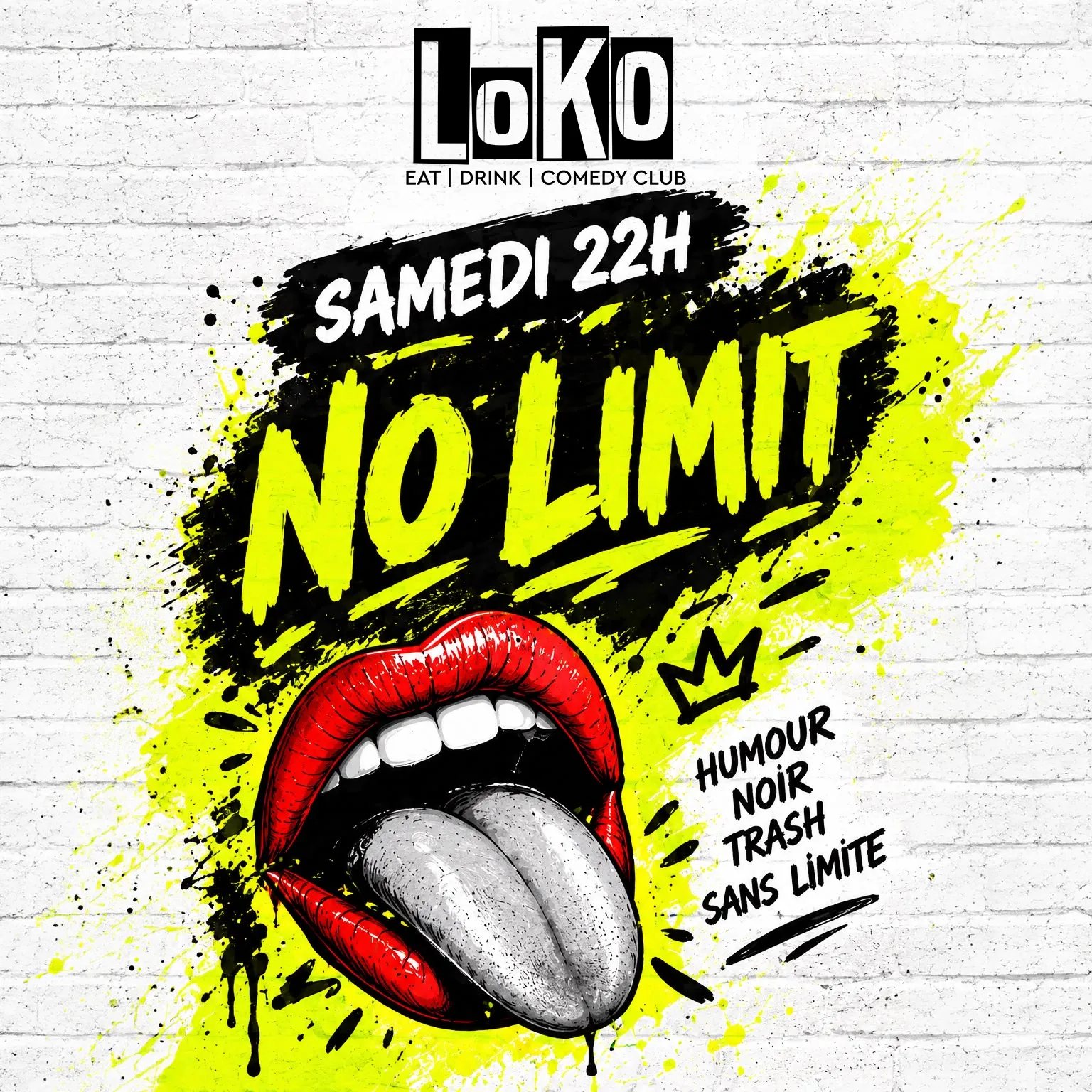 Affiche : NO LIMIT au LOKO