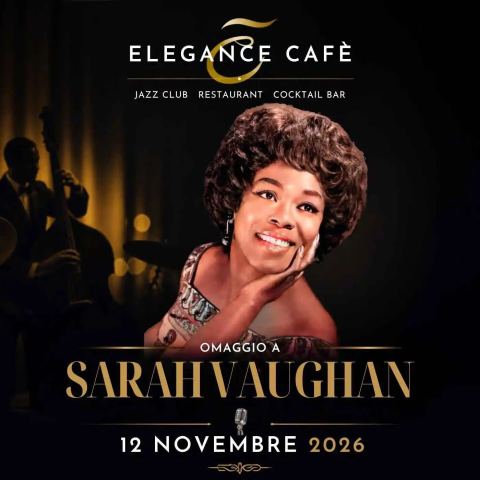 Locandina: Omaggio a Sarah Vaughan a Roma, Elegance Café Jazz Club, 12 nov