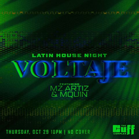 Poster: Voltaje: Latin House Night, The Cuff Complex, Oct 30