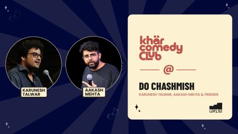 Poster: Do Chashmish ft. Karunesh Talwar & Aakash Mehta: KCC, Khar Comedy Club, Oct 31