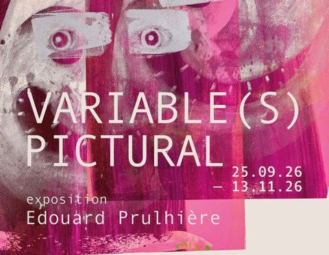 Affiche : Exposition d'Edouard Prulhière : Variable(s) pictural, Ateliers MilleFeuilles, 24 sept.