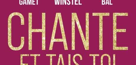 Affiche : CHANTE ET TAIS-TOI Comédie signée Laurent RUQUIER, Comédie & Studio des Champs-Elysées, 31 oct.