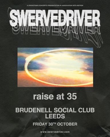 Poster: Swervedriver, Brudenell Social Club, Oct 30