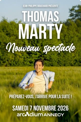 Affiche : Thomas Marty, Arcadium Annecy, 7 nov.