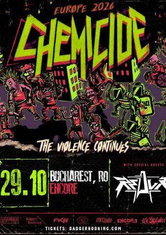 Afiș: CHEMICIDE / REDUX - 100% Thrash Metal, Encore Club, 29 oct.