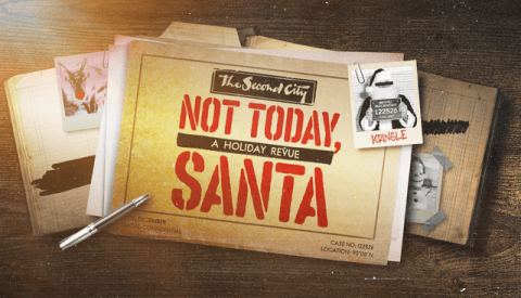 Poster: Not Today, Santa, The Second City, Nov 1