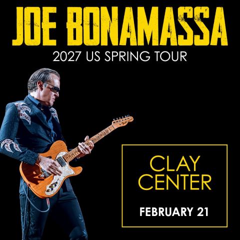 Plakat: Joe Bonamassa, Clay Center for the Arts & Sciences of West Virginia, 21. Feb. 2027