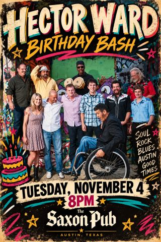 Poster: Hector Ward & The Big Time Birthday show, The Saxon Pub, Nov 4