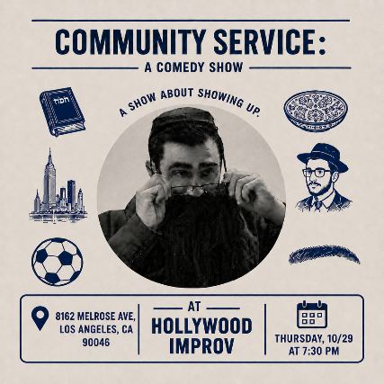Poster: Natan Badalov Presents: Community Service – A Comedy Show ft. Brad Stoll, Cole Klayman, Hollywood Improv, Oct 29