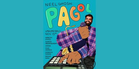 Poster: Neel Ghosh: Pagol, Union Hall, Nov 13