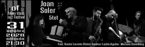 Cartel: Joan Soler Quintet en Weekend of Festival, Jimmy Glass Jazz Bar, 31 oct